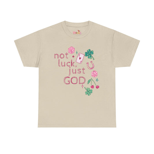 Not Luck Just God T-Shirt — Faith-Based Lucky Symbols Tee