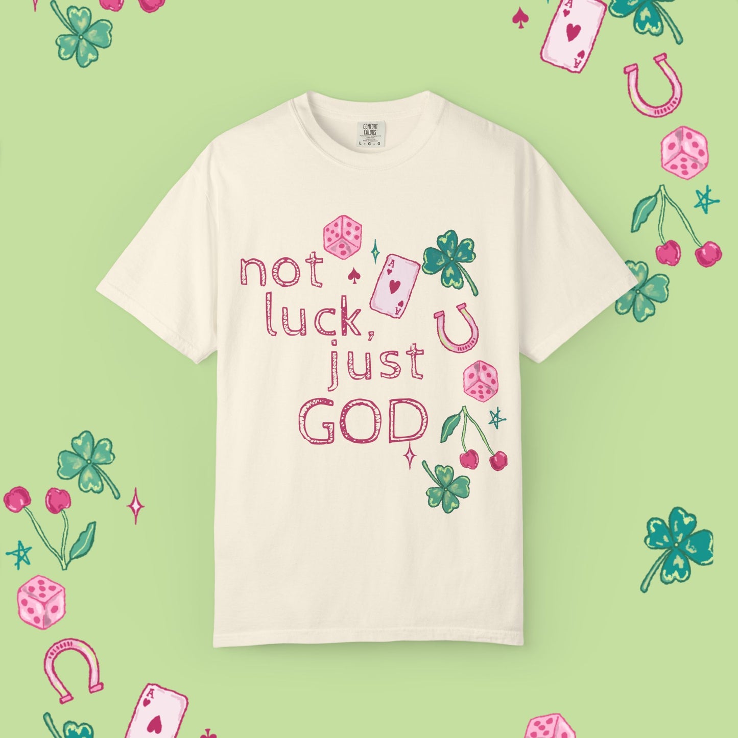 Not Luck, Just God T-Shirt — Christian Faith Graphic Tee with Lucky Symbols